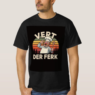 Vert Der Ferk Funny Koch Retro T - Shirt