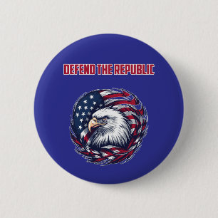 Verteidige Die Republik Amerikanischer Patriot Fre Button