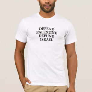 Verteidigen Palästina verteidigen Israel - Israel  T-Shirt