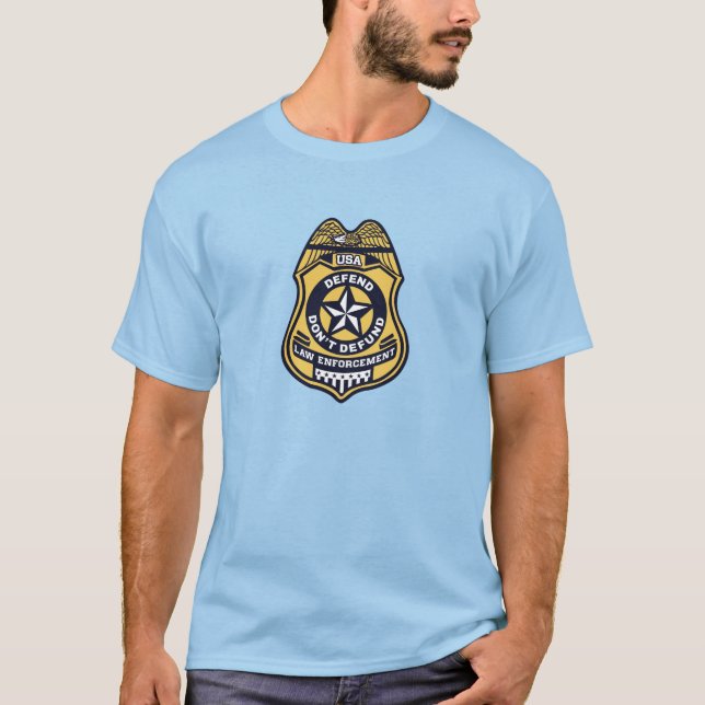 VERTEIDIGEN SIE DIE POLIZEI! NICHT DEFUND T-Shirt (Vorderseite)