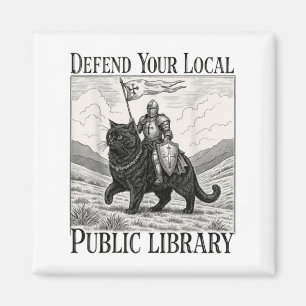 Verteidigen Sie Ihre örtliche öffentliche Biblioth Magnet