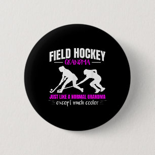 Verteidiger Feldhockey Oma Genau wie eine normale Button