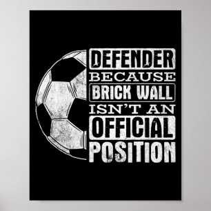 Verteidiger Ziegelwand Position Sport Fußll Ll Fuß Poster