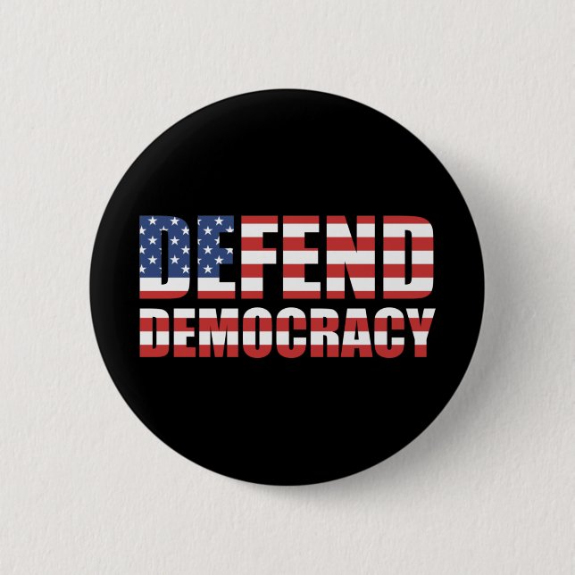 Verteidigung der Demokratie für Demokratie und Wah Button (Vorderseite)