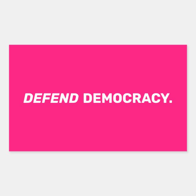 Verteidigung der Demokratie moderne Typografie hei Rechteckiger Aufkleber (Vorderseite)