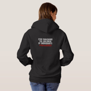 Verteidigung des DACA-TRAAMers Immigrant Hoodie