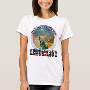 Verteidigung und Schutz der DEMOKRATIE T-Shirt