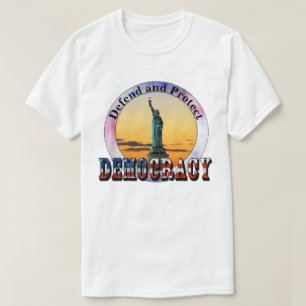 Verteidigung und Schutz der DEMOKRATIE T-Shirt