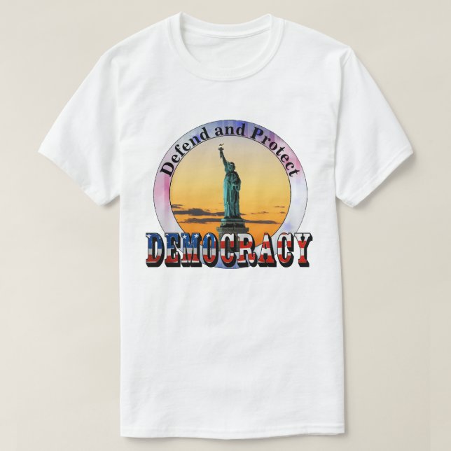 Verteidigung und Schutz der DEMOKRATIE T-Shirt (Design vorne)