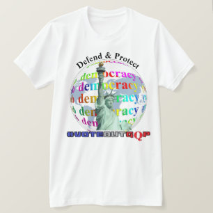 Verteidigung und Schutz der DEMOKRATIE #VOTEOUTGQP T-Shirt