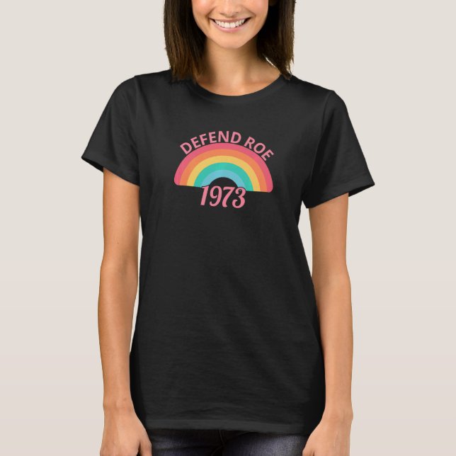 Verteidigung von Roe V Wade Pro Abortion Rights Pr T-Shirt (Vorderseite)