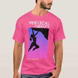 Vertikale Therapie Vertrauen Sie Ihrem Griff Frau T-Shirt