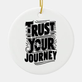 Vertikale Typografie-Kunst "Vertraue deiner Reise" Keramik Ornament
