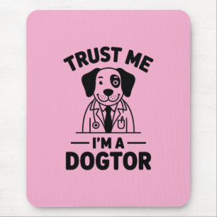 Vertrau mir, ich bin ein Hundtor Mousepad