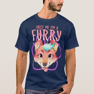Vertrau mir, ich bin ein I Furries Cosplay Fandom  T-Shirt
