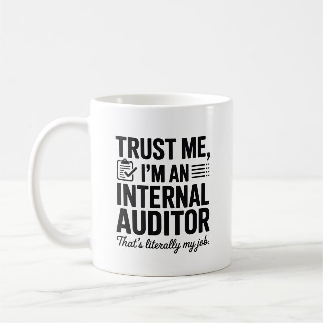 Vertrau mir, ich bin ein interner Revisor – Lustig Kaffeetasse (Links)