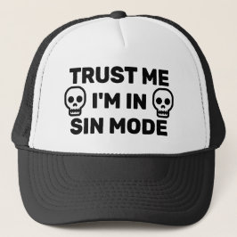 Vertrau mir - Ich bin im Sündenmodus™ Trucker-Mütz Truckerkappe