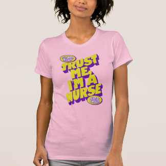 Vertrau mir, ich bin Krankenschwester – Krankensch T-Shirt