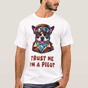 Vertrau mir, ich bin Pilot T-Shirt
