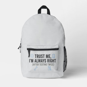 Vertrau mir, ich habe immer recht Lustiger Qualitä Bedruckter Rucksack