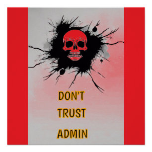 Vertraue Admin nicht! Poster