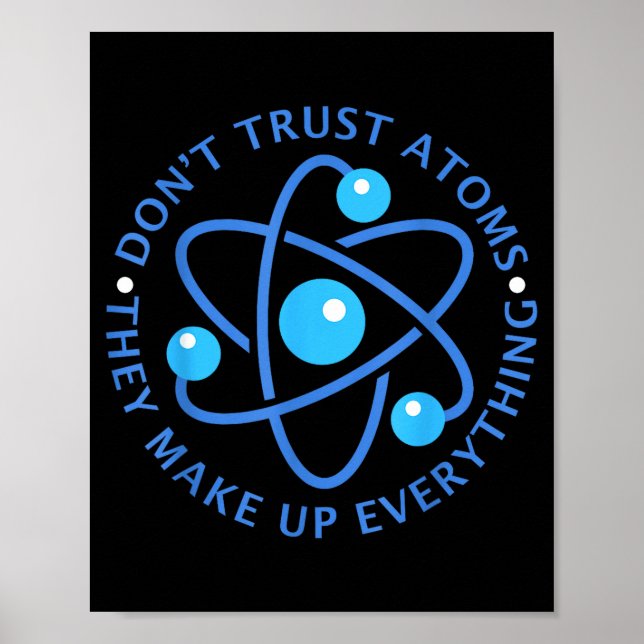 Vertraue Atomen nicht Sie machen alles Mädchen Jun Poster (Vorne)