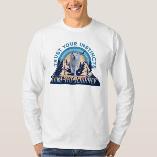 Vertraue Deinen Instinkten Arktiswolf-Abenteuer-Ku T-Shirt