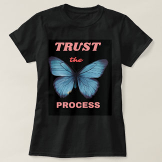 Vertraue dem Prozess Schwarzes Halbarm T-Shirt – 