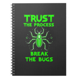 Vertraue dem Prozess - Zerstöre die Bugs Notizblock