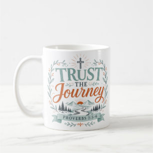 Vertraue der Reise Inspirierendes spirituelles Zit Kaffeetasse