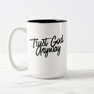 Vertraue Gott trotzdem schwarze Kombi-Farbtasse Zweifarbige Tasse