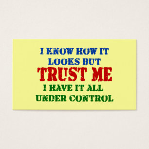 Vertraue mir - alles unter Kontrolle