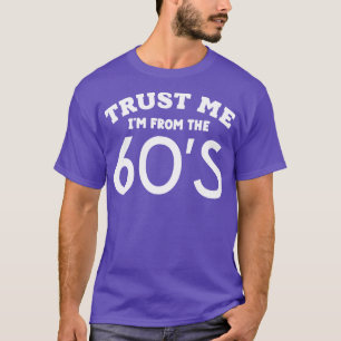 Vertraue mir aus dem 60er T-Shirt