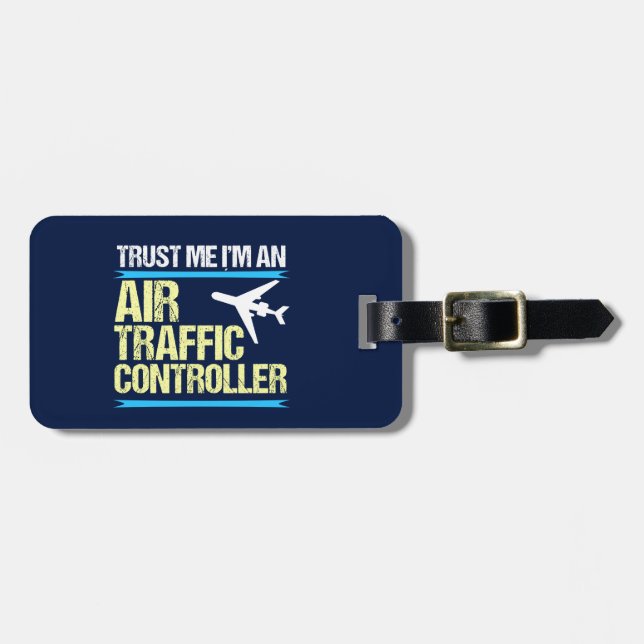 Vertraue mir, dass ich ein Flugverkehrsleiter bin Gepäckanhänger (Vorderseite horizontal)