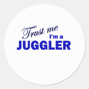 Vertraue mir, dass ich ein Juggler bin Runder Aufkleber