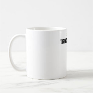 Vertraue mir, dass ich ein Lügner bin Kaffeetasse