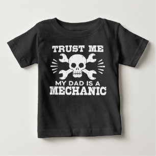 Vertraue mir, dass mein Vater ein Mechanismus ist Baby T-shirt