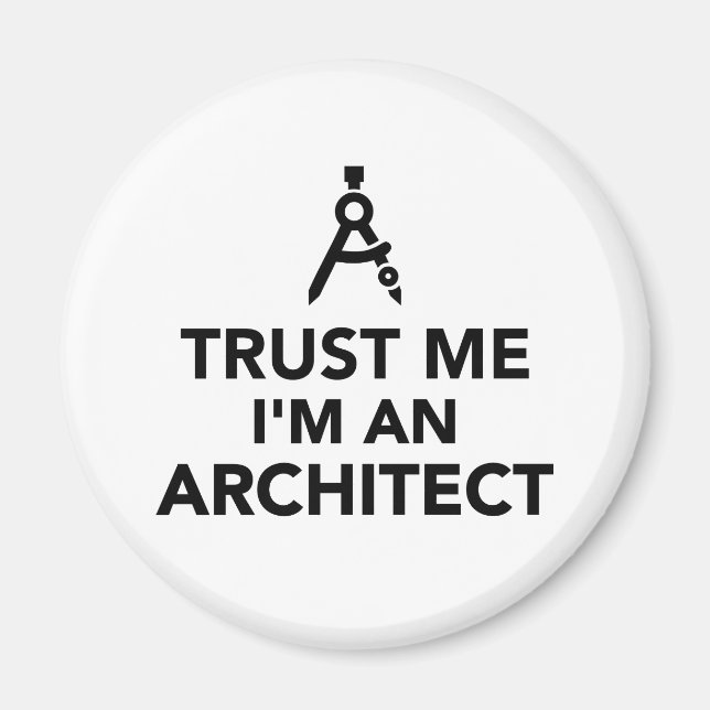 Vertraue mir, ich bin Architekt Magnet (Vorne)