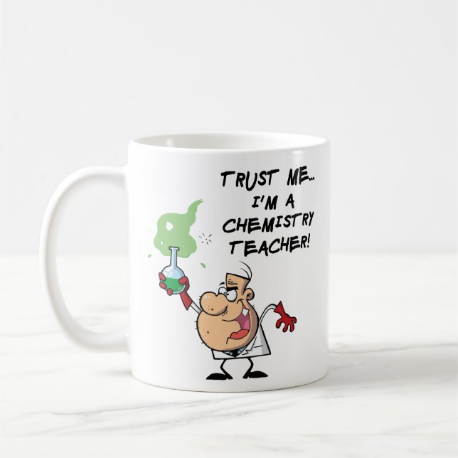 Vertraue mir... Ich bin Chemielehrer Kaffeetasse (Links)