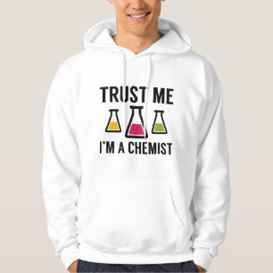 Vertraue mir, ich bin Chemist Hoodie