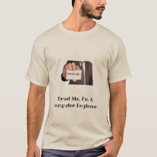 Vertraue mir. Ich bin Computeringenieur - Geek Pri T-Shirt