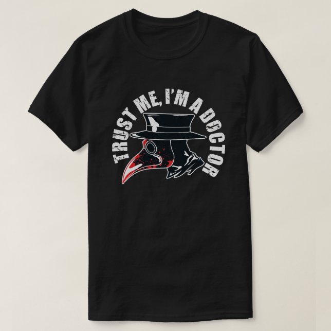 Vertraue mir, ich bin Doktor Medical School Absolv T-Shirt (Design vorne)
