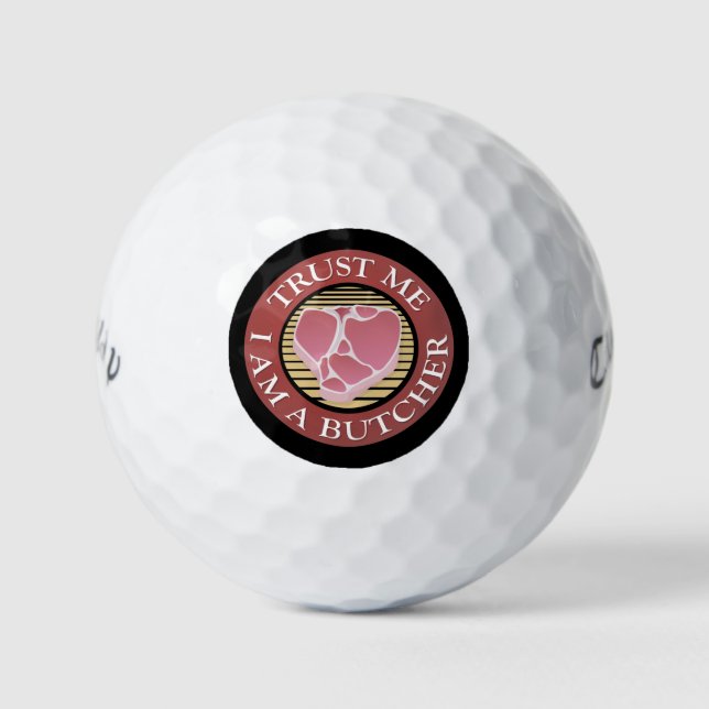 Vertraue mir, ich bin ein Butcher-T-Bone Golfball (Vorderseite)
