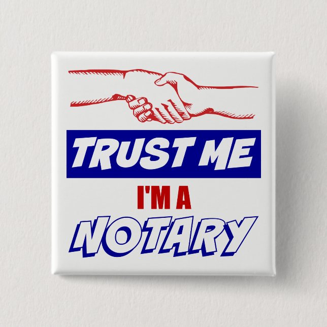 Vertraue mir, ich bin ein großer Notar Button (Vorderseite)