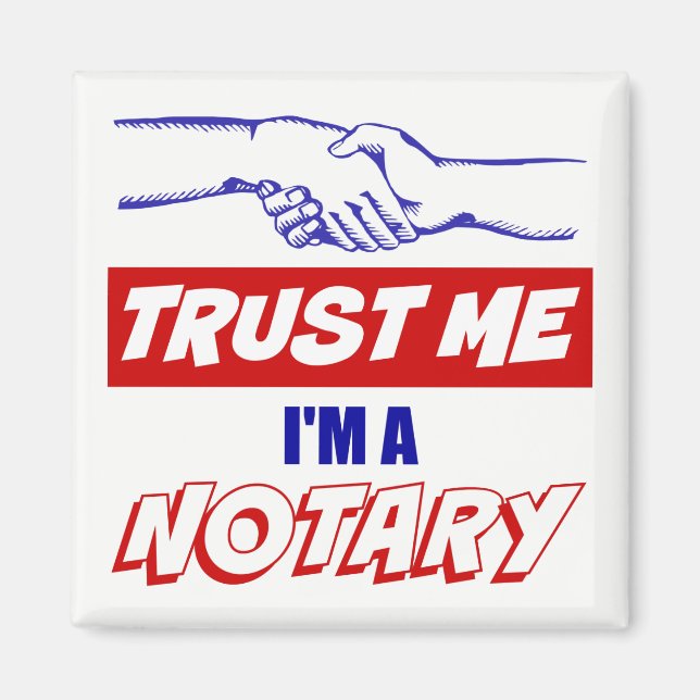 Vertraue mir, ich bin ein großer Notar Magnet (Vorne)