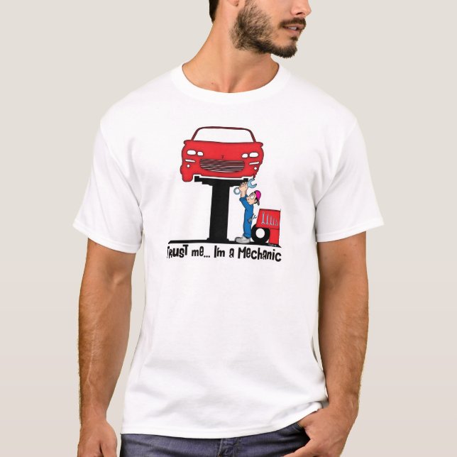 Vertraue mir, ich bin ein Mechaniker-Auto-Mechanis T-Shirt (Vorderseite)
