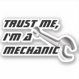 Vertraue mir, ich bin ein mechanischer, lustiger A Aufkleber