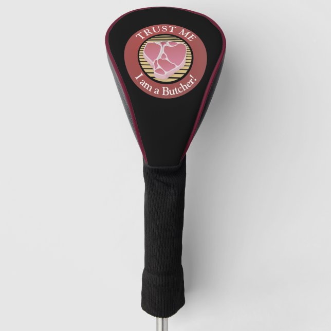 Vertraue mir, ich bin ein Metzger Golf Headcover (Vorderseite)