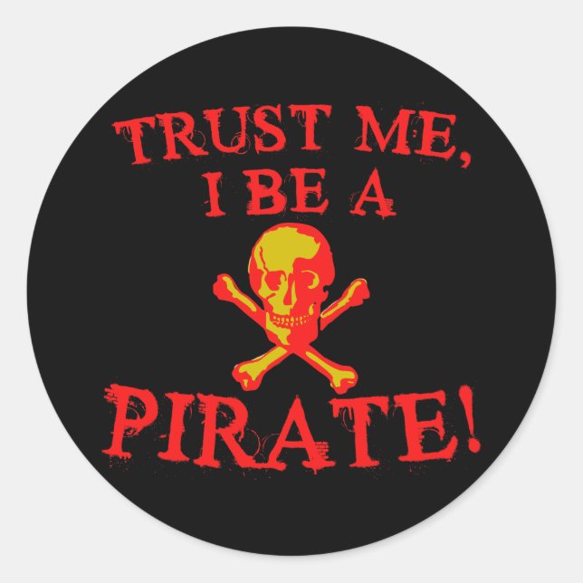 Vertraue mir, ich bin ein Piratenjäger von Shirts  Runder Aufkleber (Vorderseite)