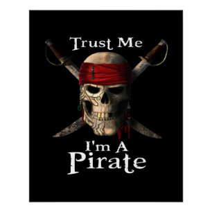 Vertraue mir, ich bin ein Piratenschädel und Schwe Poster